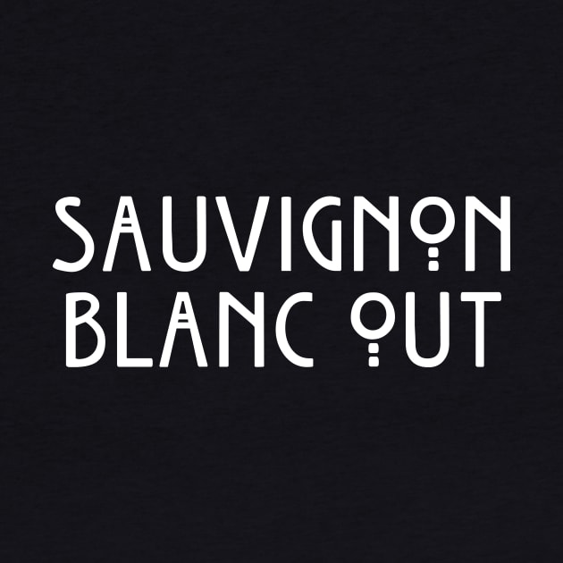 Sauvignon Blanc Out by sunima